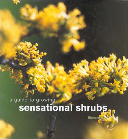 9780754805557: A Guide to Growing Sensational Shrubs