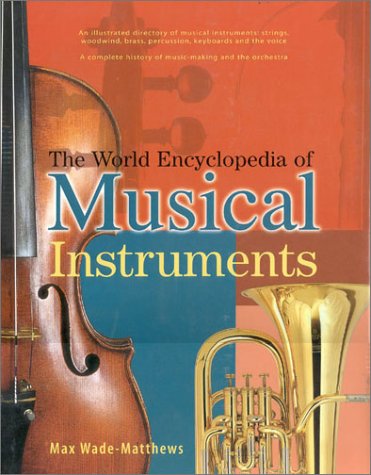 Beispielbild fr The World Encyclopedia of Musical Instruments zum Verkauf von HPB-Red