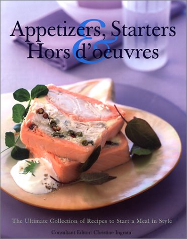 Stock image for Appetizers, Starters & Hors D'Oeuvres for sale by best books