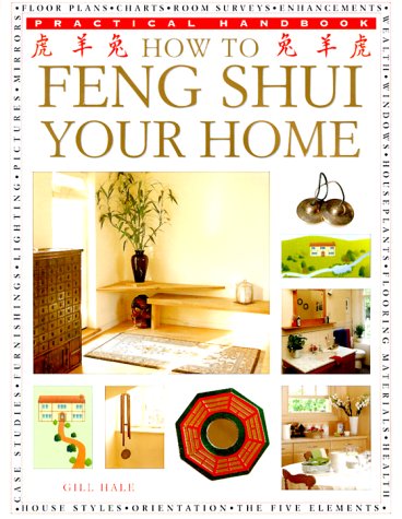 Imagen de archivo de How to Feng Shui Your Home (Practical Handbook) a la venta por Gulf Coast Books