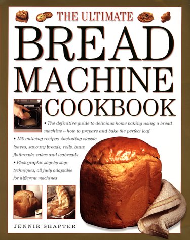 Beispielbild fr The Ultimate Bread Machine Cookbook zum Verkauf von AwesomeBooks
