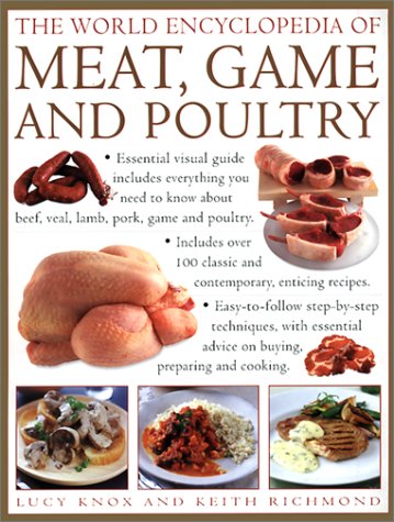 Beispielbild fr The World Encyclopedia of Meat and Poultry zum Verkauf von WorldofBooks