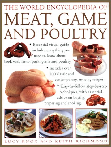 Stock image for The World Encyclopedia of Meat and Poultry for sale by Brit Books