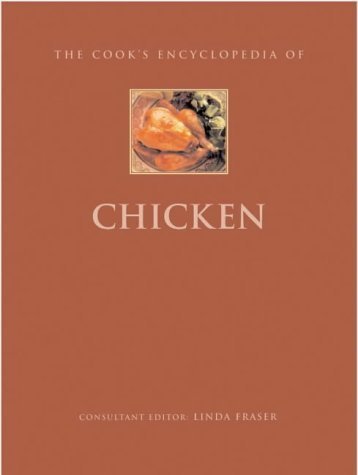 9780754806158: The Cook's Encyclopedia of Chicken