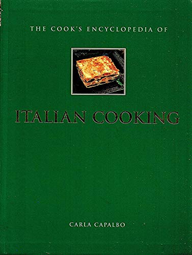 Stock image for The Cook's Encyclopedia of Italian Cooking for sale by Better World Books: West