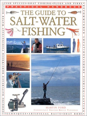 The Guide to Salt Water Fishing (Practical Handbook) (9780754806394) by Ford, Martin