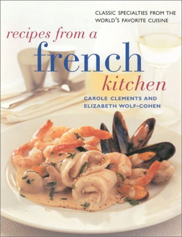 Imagen de archivo de Recipes from a French Kitchen a la venta por Better World Books: West