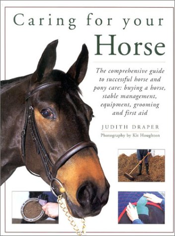 9780754807148: Caring for Your Horse