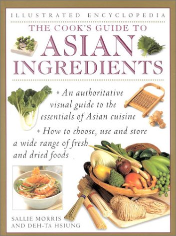 Stock image for Cook's Guide to Asian Ingredients (Illustrated Encyclopedia) for sale by Jenhams Books