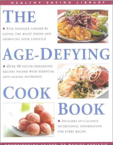 Stock image for The Age Defying Cookbook (Healthy Eating Library) for sale by WorldofBooks