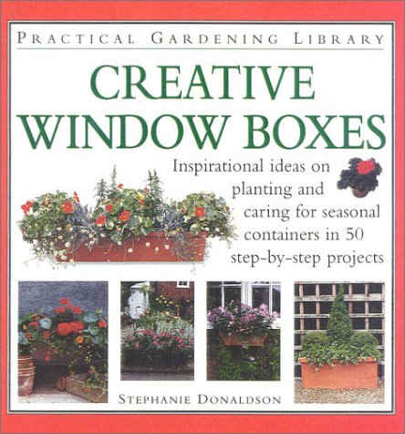 Beispielbild fr Creative Window Boxes (Practical Gardening Library) zum Verkauf von Wonder Book
