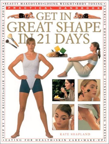 Imagen de archivo de Get in Great Shape in 21 Days (Practical Handbook) a la venta por WorldofBooks