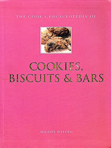 Stock image for Cookies, Biscuits & Bars (Cook's Encyclopedias) for sale by Wonder Book