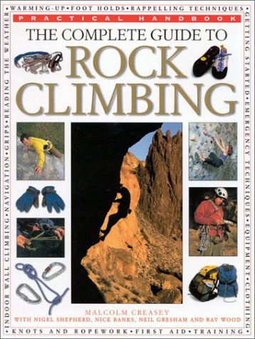 Stock image for Complete Guide to Rock Climbing (Practical Handbook) for sale by Ergodebooks
