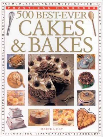 Beispielbild fr 500 Best-ever Cakes and Bakes (Practical Handbook) zum Verkauf von Reuseabook