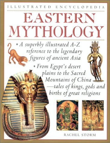 Imagen de archivo de Eastern Mythology (Illustrated Encyclopedia) a la venta por HPB-Emerald