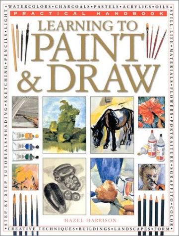 Beispielbild fr Learning to Paint and Draw (Practical Handbook) zum Verkauf von WorldofBooks