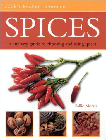 Spices (Cooks Kitchen Refer) (9780754809661) by Morris, Sallie