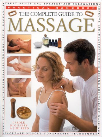 Beispielbild fr The Complete Guide to Massage zum Verkauf von Better World Books