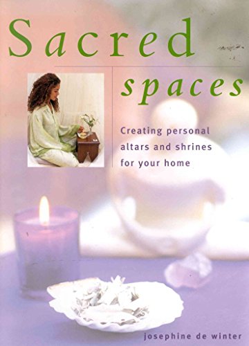 Stock image for Sacred Space: Creating Personal Alters and Shrines for your Home (New Age) for sale by SecondSale