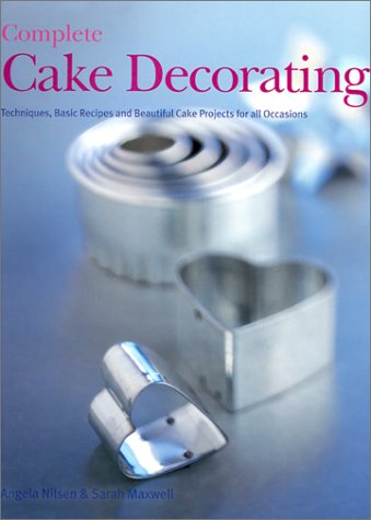 Imagen de archivo de Complete Cake Decorating a la venta por Better World Books