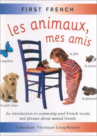 Imagen de archivo de Les Animaux, Mes Amis a la venta por ThriftBooks-Dallas