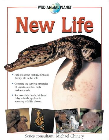 Beispielbild fr New Life (Wild Animal Planet) zum Verkauf von medimops