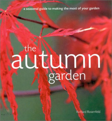 The Autumn Garden (9780754810636) by Rosenfeld, Richard