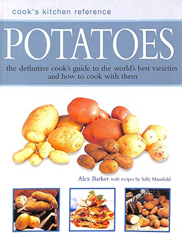 Stock image for Potatoes (Cook's Kitchen Reference) for sale by AwesomeBooks