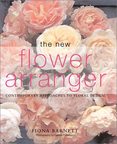 Beispielbild fr The New Flower Arranger: Contemporary Approaches to Floral Design zum Verkauf von WorldofBooks