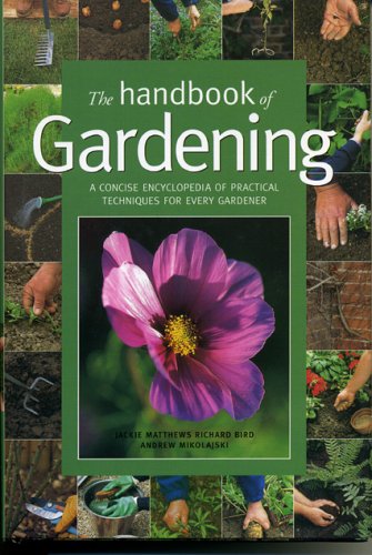 Beispielbild fr The Handbook of Gardening zum Verkauf von Better World Books