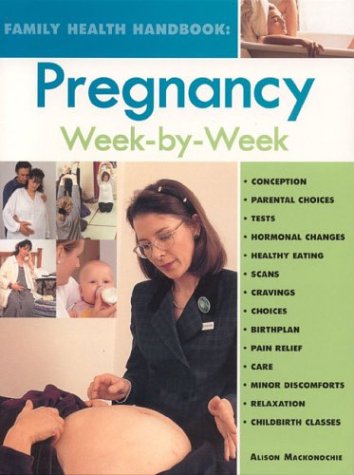 9780754813293: Pregnancy Week-by-week (Practical Handbook S.)