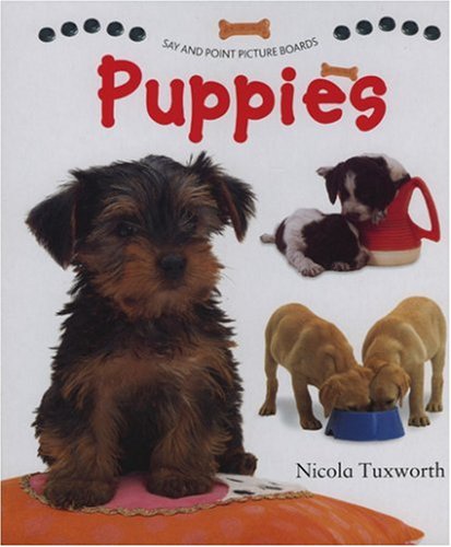 Imagen de archivo de Say and Point Picture Boards: Puppies (Say and Point Picture Board Books) a la venta por More Than Words