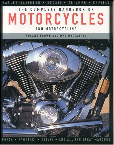Stock image for The Complete Handbook of Motorcycles and Motorcycling for sale by WorldofBooks
