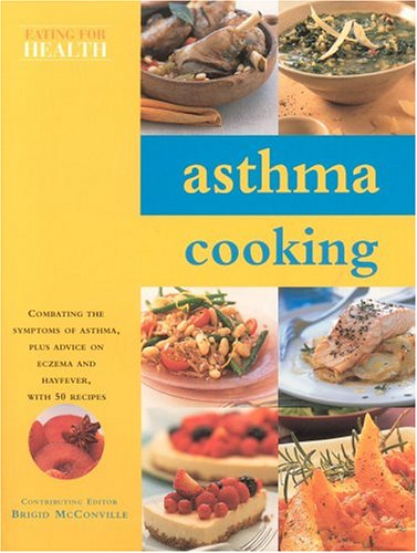 Stock image for Asthma Cooking (Eating for Health S.) for sale by WorldofBooks