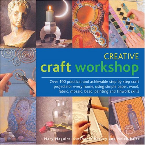 Creative Craft Workshop (9780754814146) by Maguire, Mary