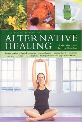 Beispielbild fr The Handbook of Alternative Healing zum Verkauf von ThriftBooks-Dallas