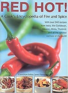 9780754814467: Red Hot! a Cook's Encyclopedia of Fire and Spice