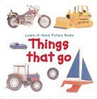 Learn-A-Word: Things That Go (Learn-A-Word Book) (9780754814627) by Tuxworth, Nicola