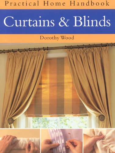 Stock image for Curtains and Blinds: Practical Home Handbook for sale by Wonder Book