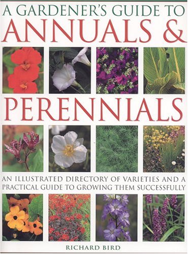 Stock image for A Gardener's Guide to Annuals and Perennials for sale by Better World Books