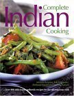 9780754814900: Complete Indian Cooking: 325 Delicious Authentic Recipes For The Adventurous Cook