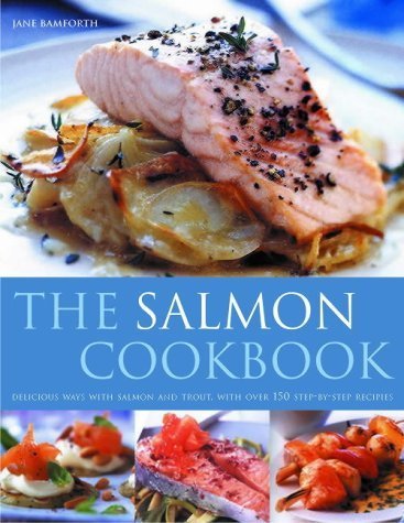 Beispielbild fr Salmon Cookbook: Delicious ways with salmon and trout, with over 150 step-by-step recipes zum Verkauf von HPB-Emerald