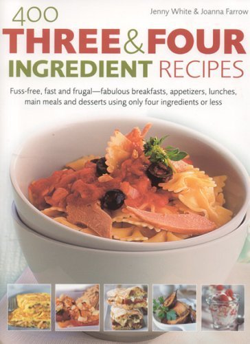 Beispielbild fr 400 Three and Four Ingredient Recipes zum Verkauf von Reuseabook