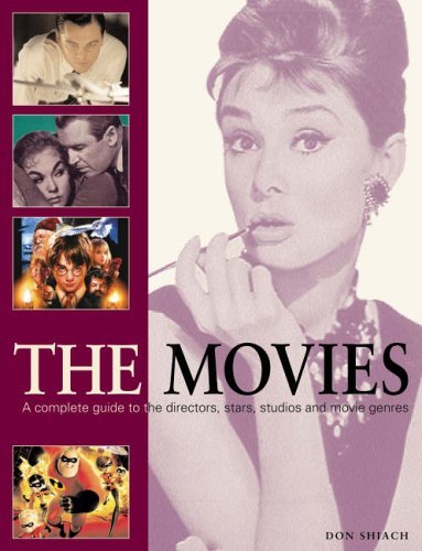 9780754815693: The Movies: A Complete Guide to the Directors, Stars, Studios and Movie Genres