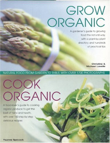 Imagen de archivo de Grow Organic, Cook Organic a la venta por Better World Books