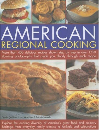 American Regional Cooking (9780754816874) by Clements, Carole; Lousada, Patricia; Washburn, Laura