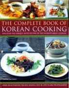 Imagen de archivo de The Food and Cooking of Korea : Discover the Unique Tastes and Spicy Flavours of One of the World's Great Cuisines with over 150 Authentic Recipes Shown Step by Step in More Than 750 Photographs a la venta por Better World Books