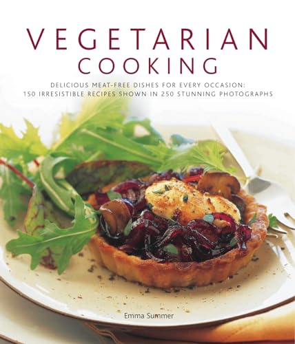 Stock image for Vegetarian Cooking: Delicious meat-free dishes for every occasion: 150 irresistible recipes shown in 250 stunning photographs for sale by Ria Christie Collections