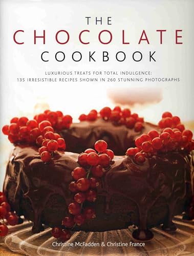 Stock image for The Chocolate Cookbook : Luxurious Treats for Total Indulgence: 150 Irresistible Recipes Shown in 250 Stunning Photographs for sale by Better World Books: West